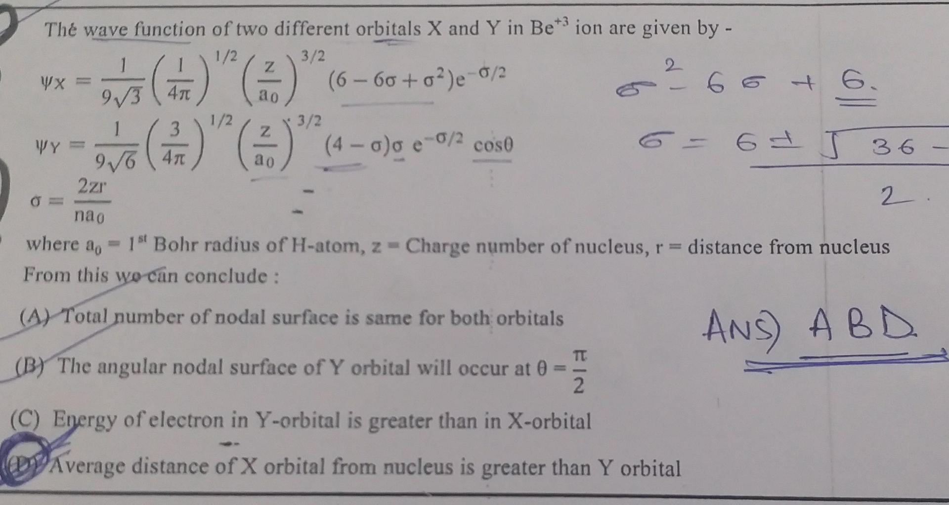 The Wave Function Of Two Different Orbitals X And Y In Besion Are Given By 1 1 3 2 2 6 60 O2 E 0 12 Wx 93 41 Ev 1