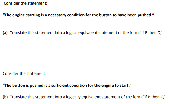Consider The Statement The Engine Starting Is A Necessary Condition For The Button To Have Been Pushed A Translate 1