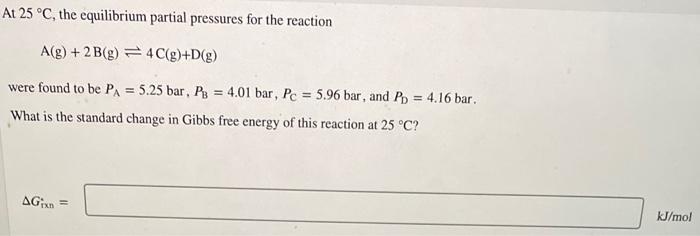 Where Possible Classify These Systems As Reactant Favored Or Product Favored At 298 K If The Direction Cannot Be Deter 3