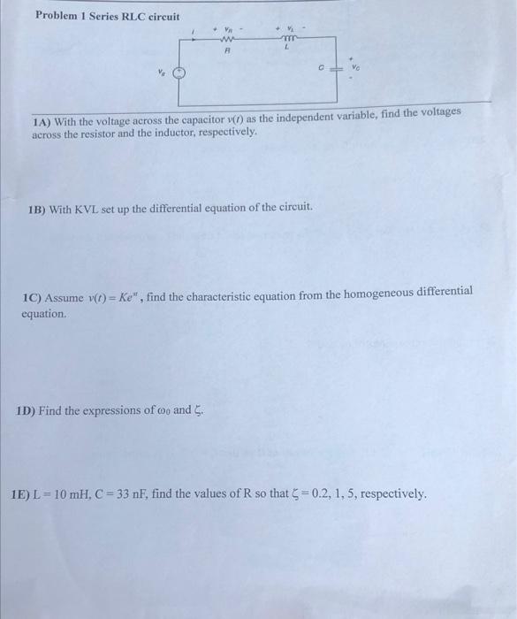 Problem 1 Series Rlc Circuit Mm A 1a With The Voltage Across The Capacitor V As The Independent Variable Find The Vo 1