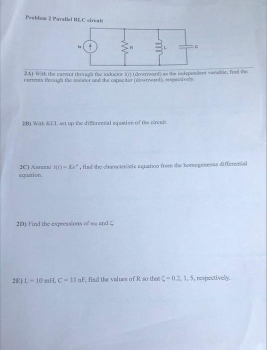 Problem 2 Parallel Rlc Circuit Ell 2a With The Current Through The Inductor In Downward As The Independent Variable 1