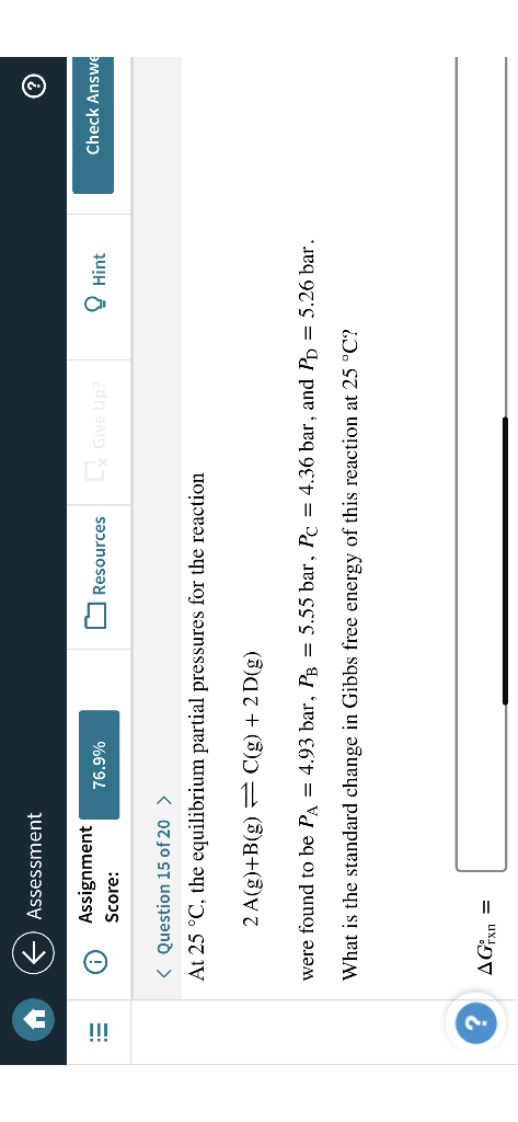 Assessment Assignment Score 76 9 Agixn Resources Ex Give Up Hint Question 15 Of 20 At 25 C The Equilibrium 1