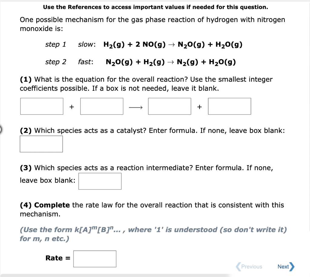 Use The References To Access Important Values If Needed For This Question One Possible Mechanism For The Gas Phase Reac 1