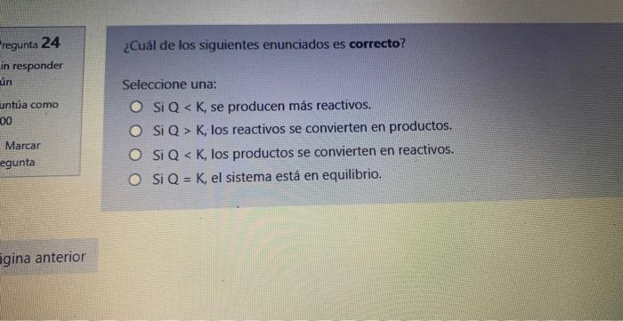 Regunta 24 In Responder Un Untua Como 00 Marcar Egunta Gina Anterior Cual De Los Siguientes Enunciados Es Correcto Sel 1