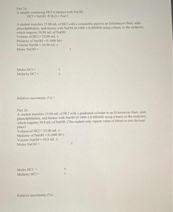 Part 2 A Sample Containing Hci Is Titrated With Naoh Hci Naoh H O Nacl A Student Transfers 25 00 Ml Of Hci With 1