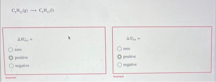 For The Given Processes Determine If Ah And As Are Positive Negative Or Zero Ch G 2o G Co G 2h O G Ah Z 2