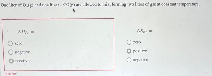 For The Given Processes Determine If Ah And As Are Positive Negative Or Zero Ch G 2o G Co G 2h O G Ah Z 3