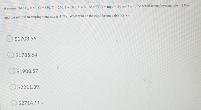 Given The Values In The Prior Problems What Does Okun S Law Tell Us To Do Decrease Y By 2 6 Y O Decrease Y By 2 4 O 3