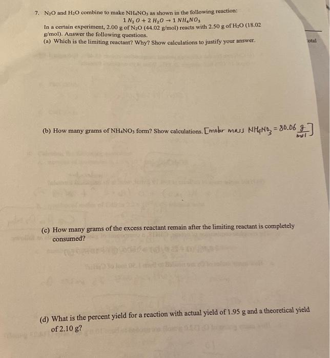 7 N O And H O Combine To Make Nh4no As Shown In The Following Reaction 1 N 0 2 H O 1 Nh No In A Certain Experime 1