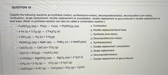 Question 10 Classify The Following Reactions As Synthesis Redox Synthesis Non Redox Decomposition Redox Decomposi 1