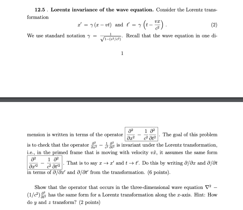 12 5 Lorentz Invariance Of The Wave Equation Consider The Lorentz Trans Formation D 7 X Vt And T 7 T Vc 1