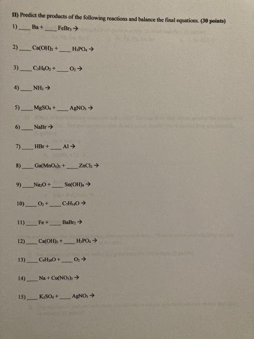 Ii Predict The Products Of The Following Reactions And Balance The Final Equations 30 Points 1 Ba Febry 2 Ca O 1