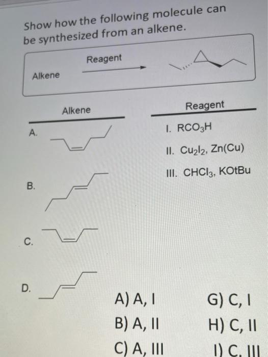 Show How The Following Molecule Can I Rco3 H Ii Cu2 I2 Zn Cu Iii Chcl3 Kotbu B C D A A I B A Ii G C I C 1