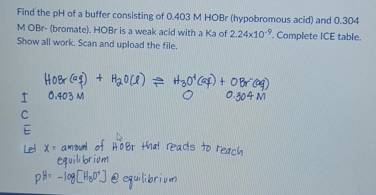 Find The Ph Of A Buffer Consisting Of 0 403m Hobr Hypobromous Acid And 304m Obr 1