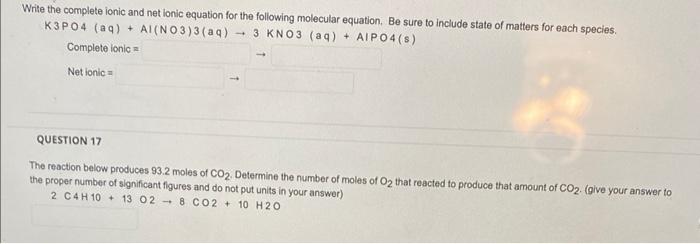 Write The Complete Ionic And Net Ionic Equation For The Following Molecular Equation Be Sure To Include State Of Matter 1