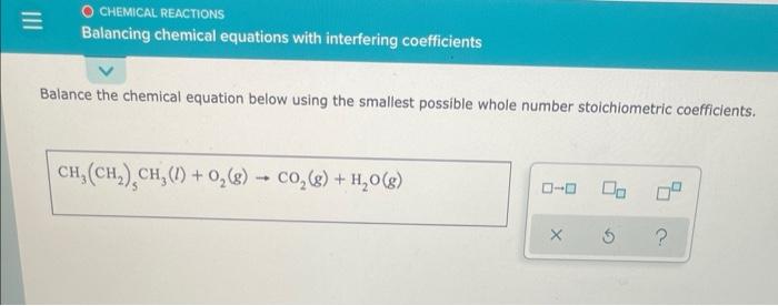 O Chemical Reactions Balancing Chemical Equations With Interfering Coefficients Balance The Chemical Equation Below Us 1