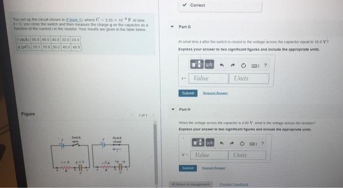 Correct You Set Up The Circut Shown In 1 Where C 320 X 10 F At Time You Co The Wild And Then Measure The Charge On T 1