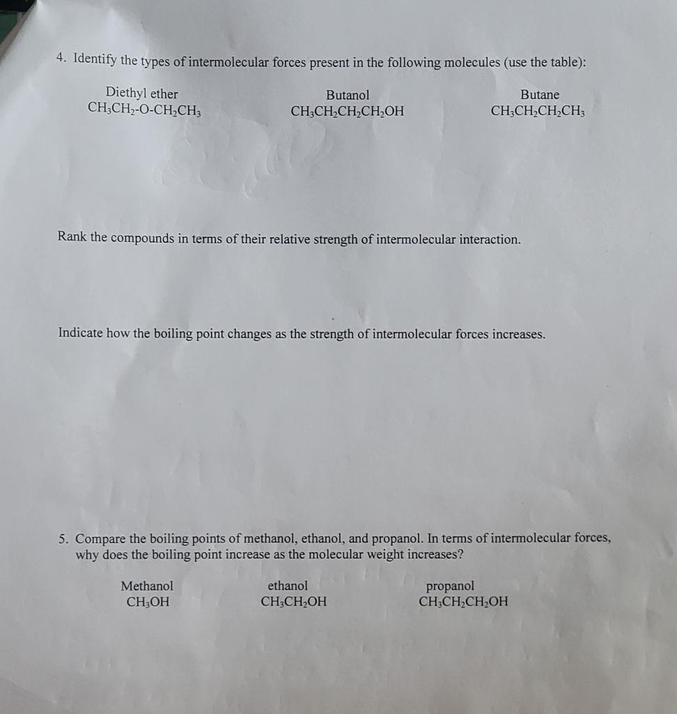 4 Identify The Types Of Intermolecular Forces Present In The Following Molecules Use The Table Diethyl Ether Ch3ch 1