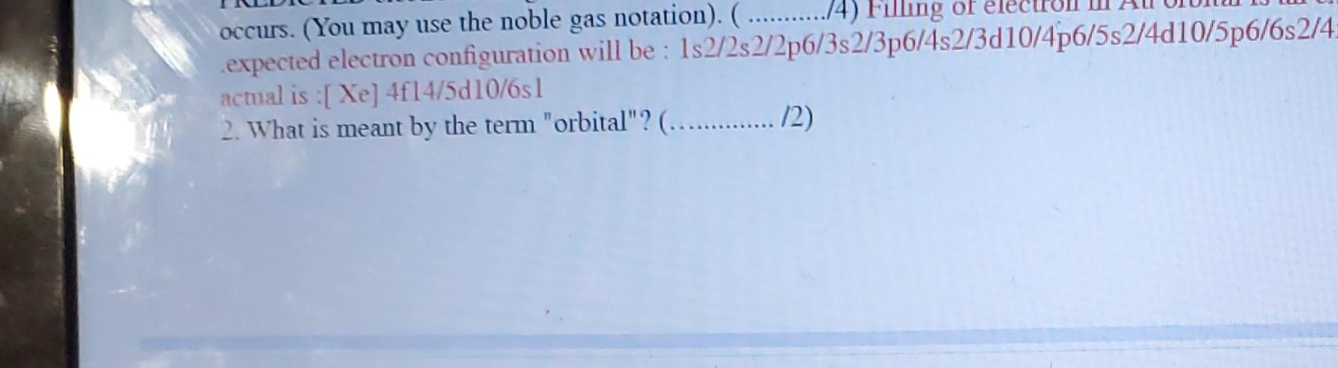 Occurs You May Use The Noble Gas Notation 4 Filling Of Expected Electron Configuration Will Be Actual 1