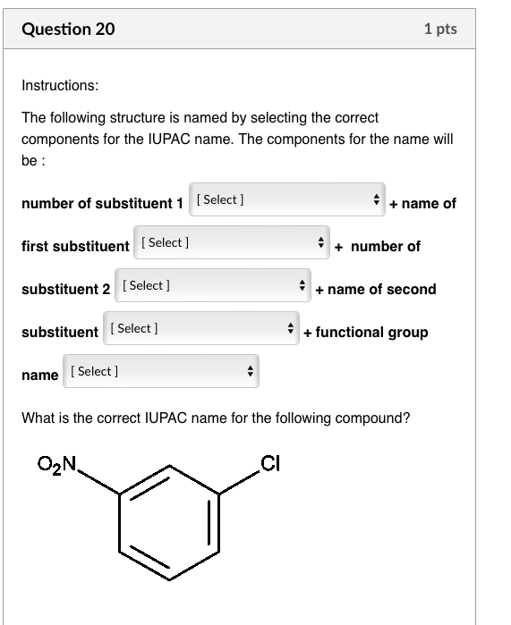 Question 18 Instructions The Following Structure Is Named By Selecting The Correct Components For The Iupac Name The C 2