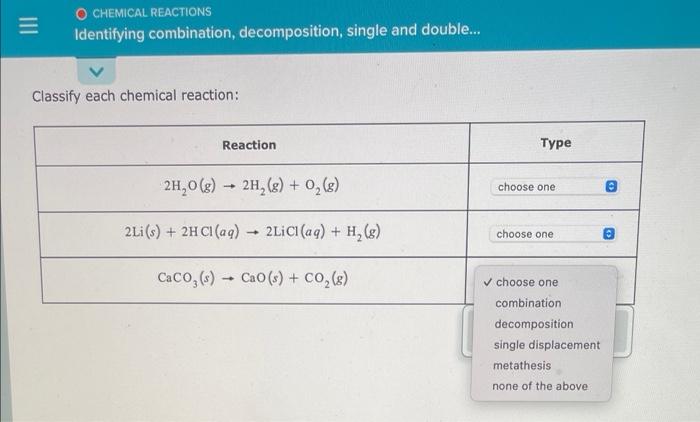 O Chemical Reactions Identifying Combination Decomposition Single And Double Classify Each Chemical Reaction Rea 1