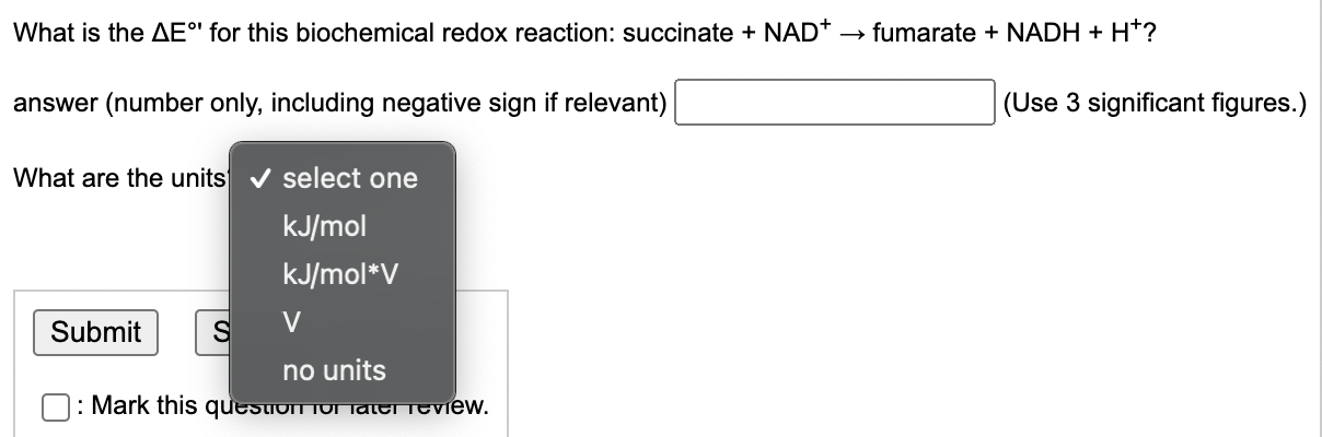 What Is The Ae For This Biochemical Redox Reaction Succinate Nad Answer Number Only Including Negative Sign If Re 1
