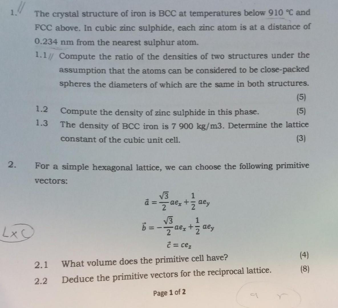 The Crystal Structure Of Iron Is Bcc At Temperatures Below 910 C And Fcc Above In Cubic Zinc Sulphide Each Zinc Atom 1