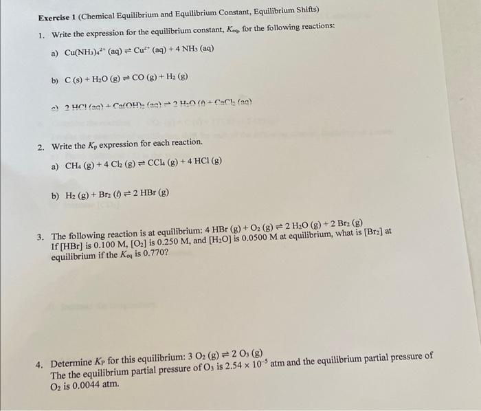 Exercise 1 Chemical Equilibrium And Equilibrium Constant Equilibrium Shifts 1 Write The Expression For The Equilibri 1