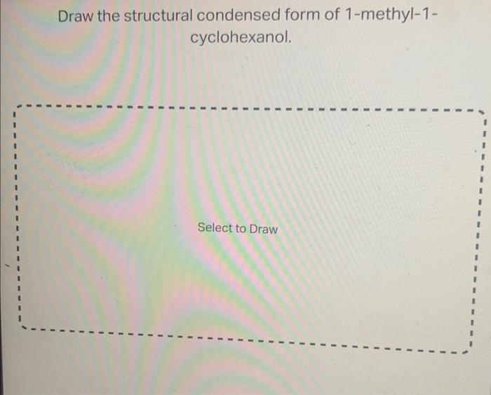 Draw The Structural Condensed Formula For 2 Pentanol Draw The Structural Condensed Form Of 1 Methyl 1cyclohexanol P 2