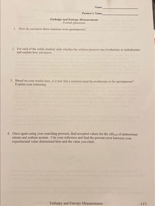 Name Partner S Name Enthalpy And Entropy Measurements Postlab Questions 1 How Do You Know These Reactions Were Spontane 1