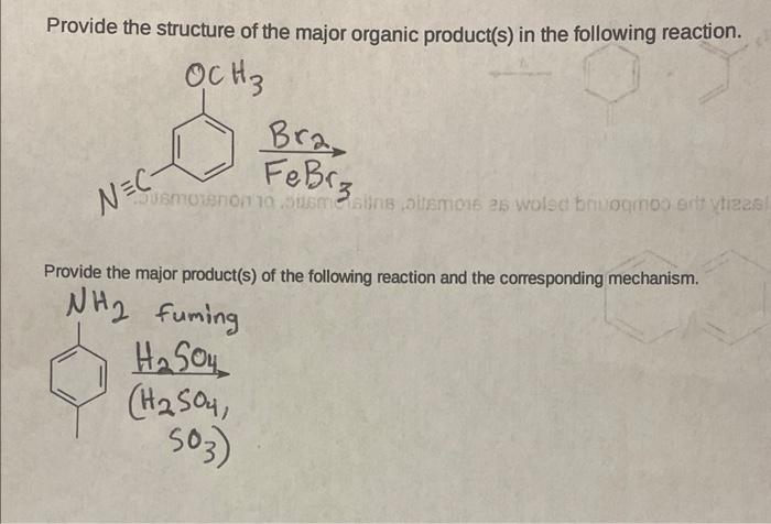 Provide The Structure Of The Major Organic Product S In The Following Reaction Och 3 Bra Febrz Dusmorenon 10 Susmasins 1