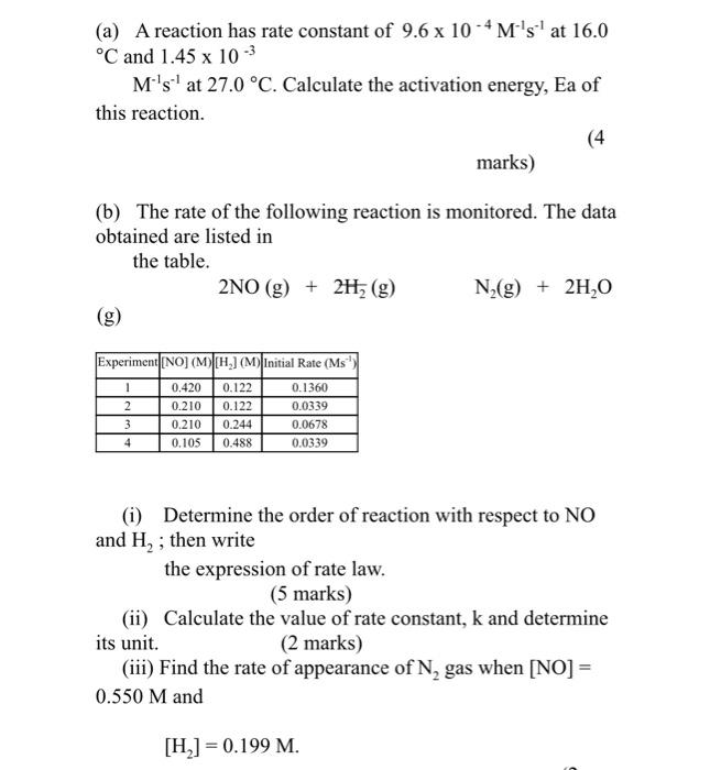 A A Reaction Has Rate Constant Of 9 6 X 10 4 M S At 16 0 C And 1 45 X 10 M S At 27 0 C Calculate The Activation 1