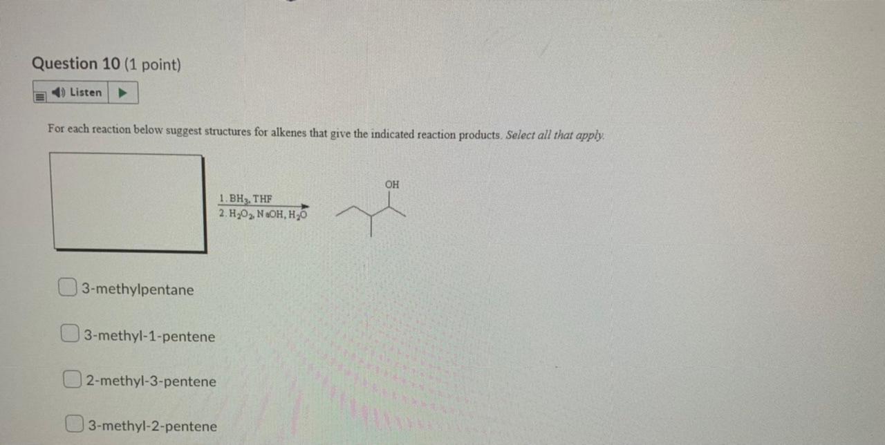 Question 10 1 Point Listen For Each Reaction Below Suggest Structures For Alkenes That Give The Indicated Reaction Pro 1