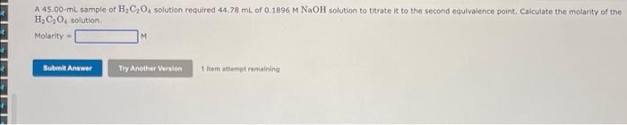 A 45 00 Ml Sample Of H C O4 Solution Required 44 78 Ml Of 0 1896 M Naoh Solution To Titrate It To The Second Equivalence 1