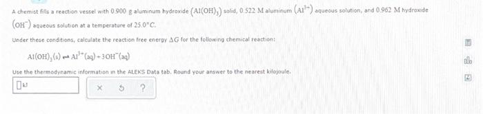 A Chemist Fils A Reaction Vessel With 0 900 G Aluminum Hydroxide Al Oh Solid 0 522 M Aluminum A1 Aqueous Solutio 1