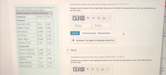 Use The Heat Equation To Calculate The Energy For Each Of The Following See The Table Specific Heats For Some Substanc 1