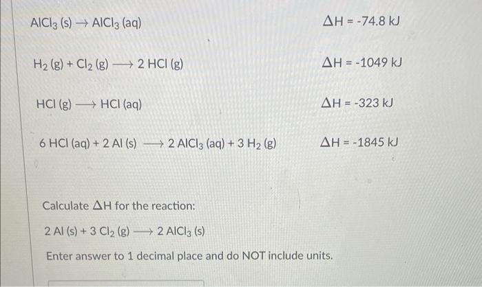 Aici3 S Aici3 Aq H G Cl G 2 Hcl G Hci G Hci Aq 6 Hci Aq 2 Al S 2 Aici3 Aq 3 H G 1