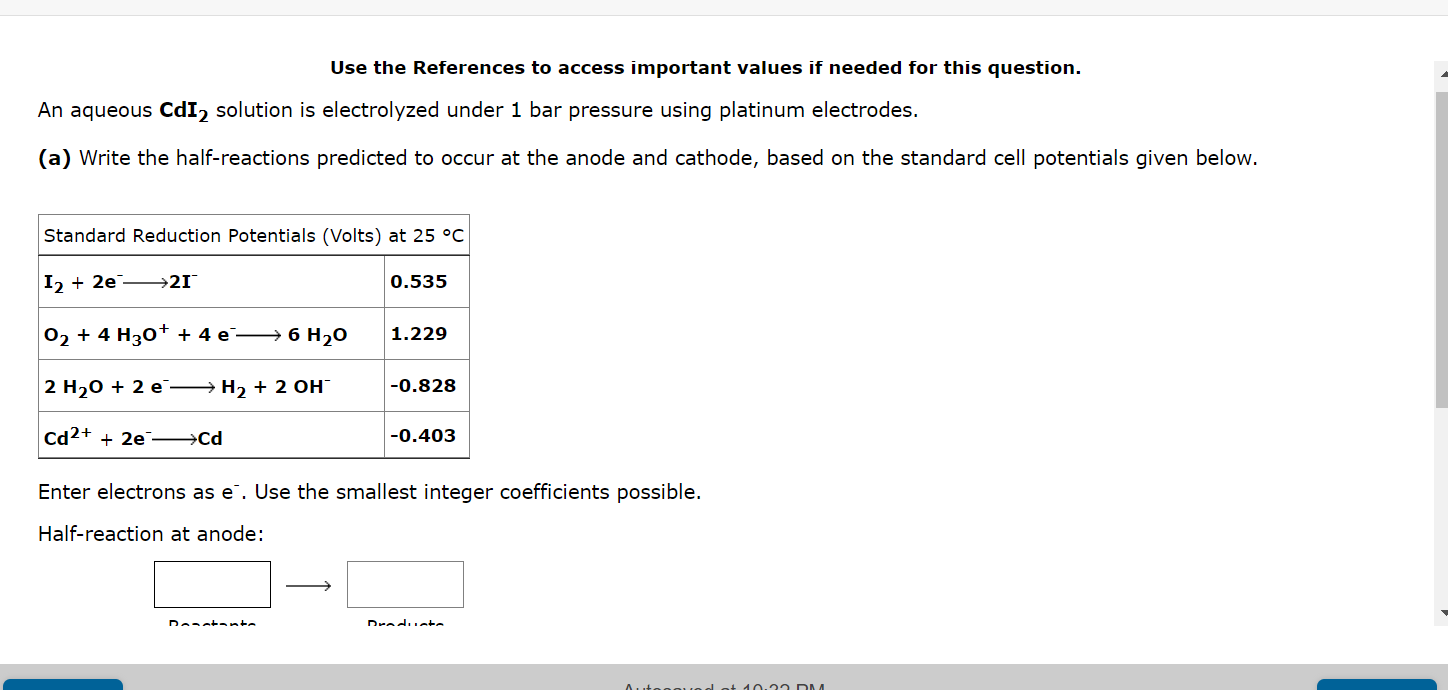 Use The References To Access Important Values If Needed For This Question An Aqueous Cdi Solution Is Electrolyzed Unde 1