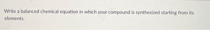 Calculate The Molar Mass Of Your Compound Please Show Your Work Calculate The Percent Composition Of Each Element In 3