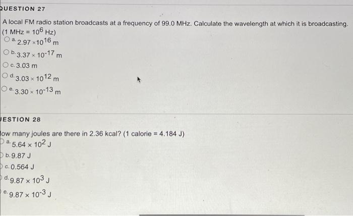 Question 27 A Local Fm Radio Station Broadcasts At A Frequency Of 99 0 Mhz Calculate The Wavelength At Which It Is Broa 1