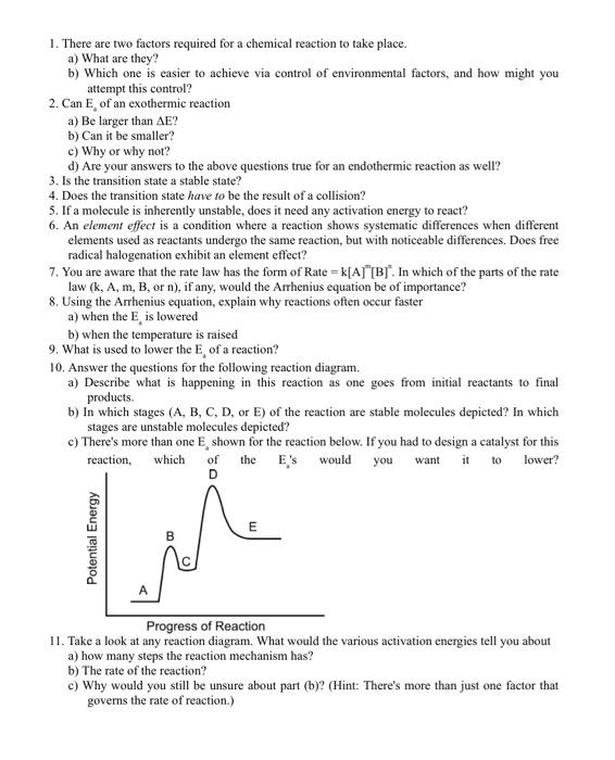 1 There Are Two Factors Required For A Chemical Reaction To Take Place A What Are They B Which One Is Easier To Ach 1