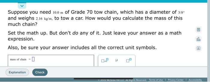 Suppose You Need 10 0 M Of Grade 70 Tow Chain Which Has A Diameter Of 3 8 And Weighs 2 16 Kg M To Tow A Car How Woul 1