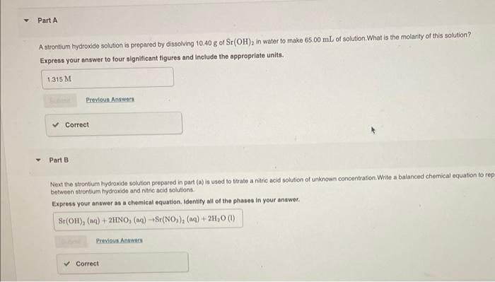 11 23 9 Ml Of The Strontium Hydroxide Solution Was Needed To Neutralize A 31 5 Ml Aliquot Of The Nitric Acid Solution W 2