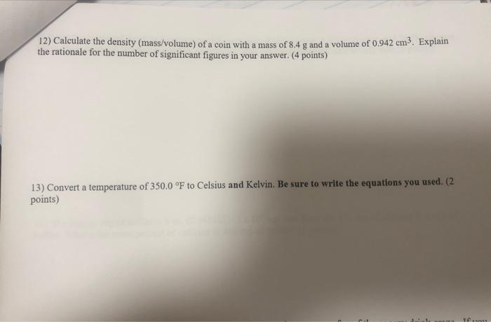12 Calculate The Density Mass Volume Of A Coin With A Mass Of 8 4 G And A Volume Of 0 942 Cm3 Explain The Rationale 1