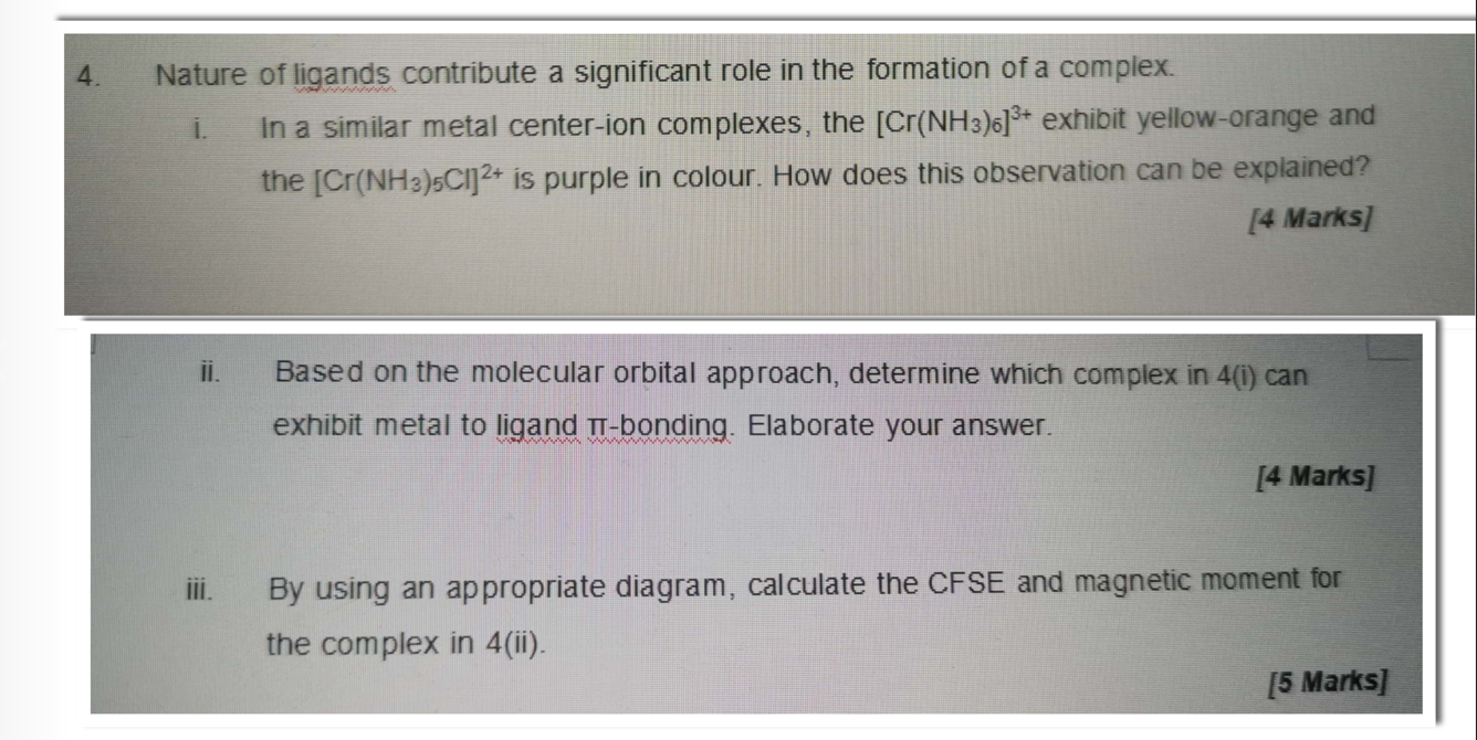 4 Nature Of Ligands Contribute A Significant Role In The Formation Of A Complex I In A Similar Metal Center Ion Compl 1
