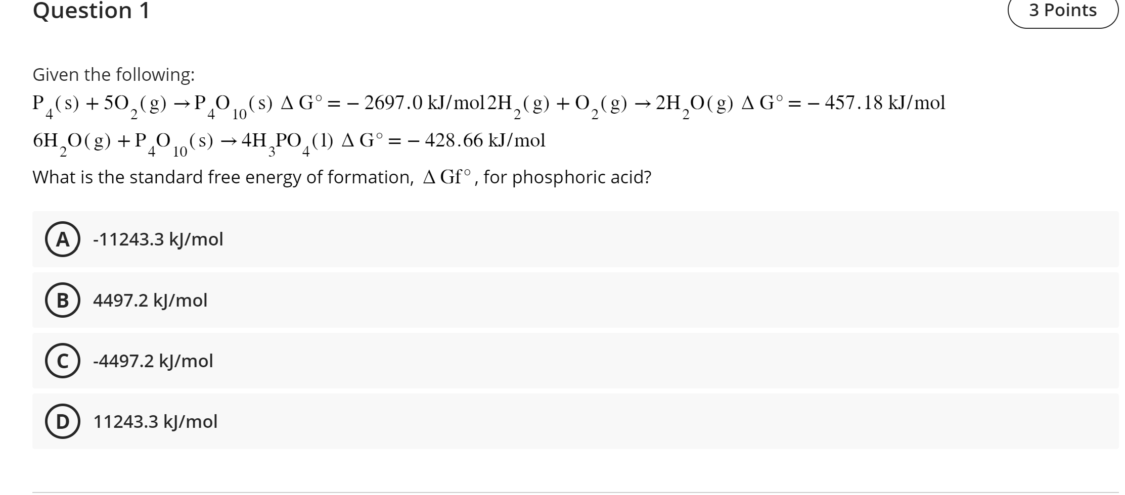 Question 1 Given The Following P S 50 G Po 0 S A Go 2697 0 Kj Mol2h G O G 2h O G A Go 457 18 Kj 1