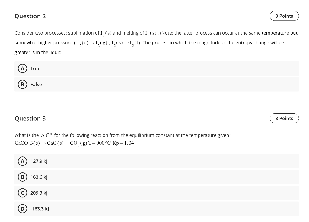 Consider Two Processes Sublimation Of I2 S And Melting Of I2 S Note The Latter Process Can Occur At The Same T 1