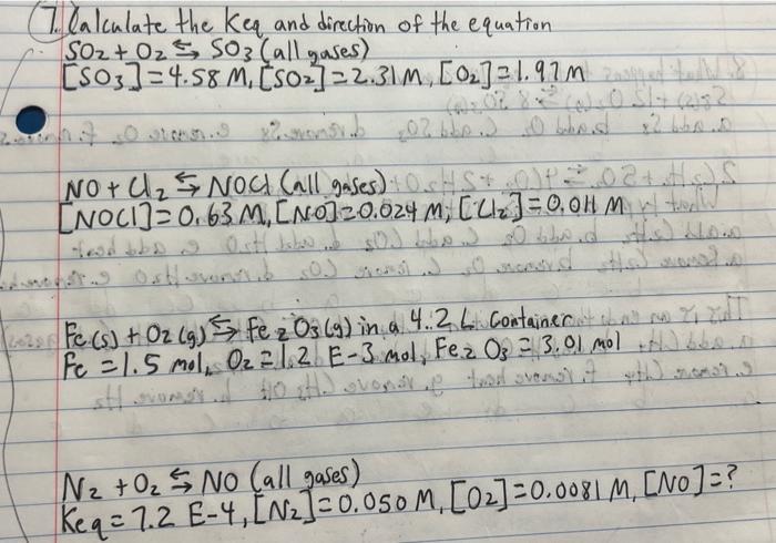 7 Calculate The Keq And Direction Of The Equation So O2 S03 All Gases S03 4 58 M So 2 31 M 0 1 97mm 1