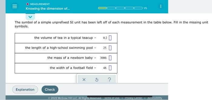 O Measurement Knowing The Dimension Of The Symbol Of A Simple Unprefixed Si Unit Has Been Left Off Of Each Measuremen 1