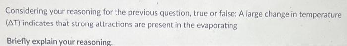 The Temperature Of The Probe Changes As The Substance Evaporates The More Evaporation There Is The Greater The Change 2